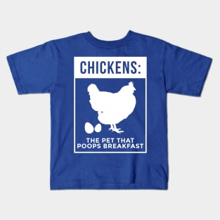 Chickens The Pet That Poops Breakfast Humorous Funny Graphic Kids T-Shirt